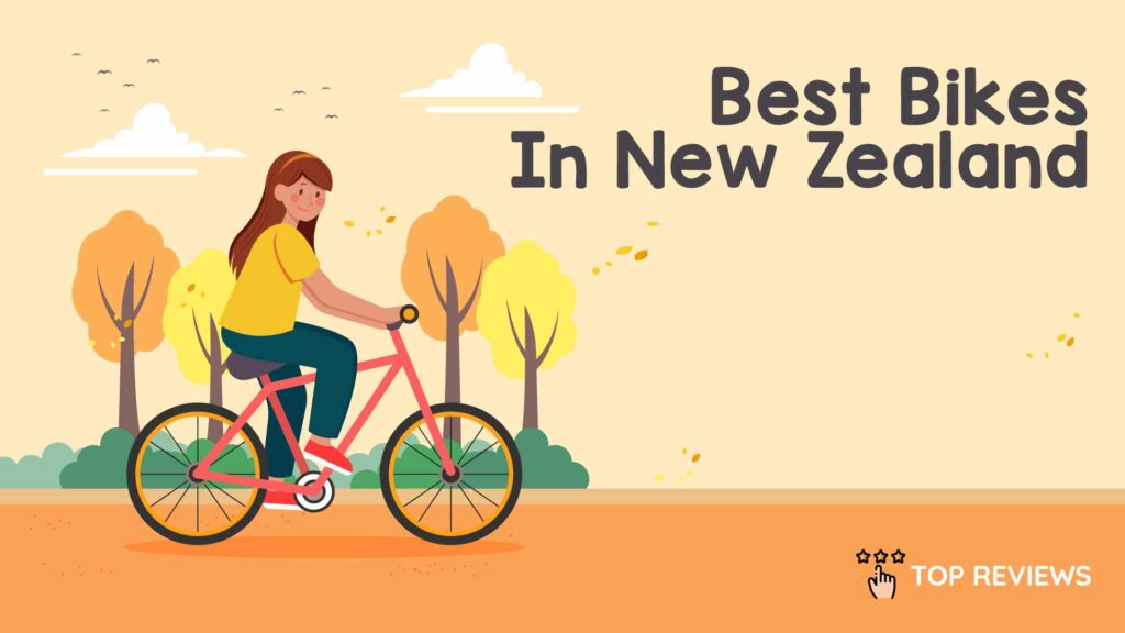 Best Bikes In New Zealand
