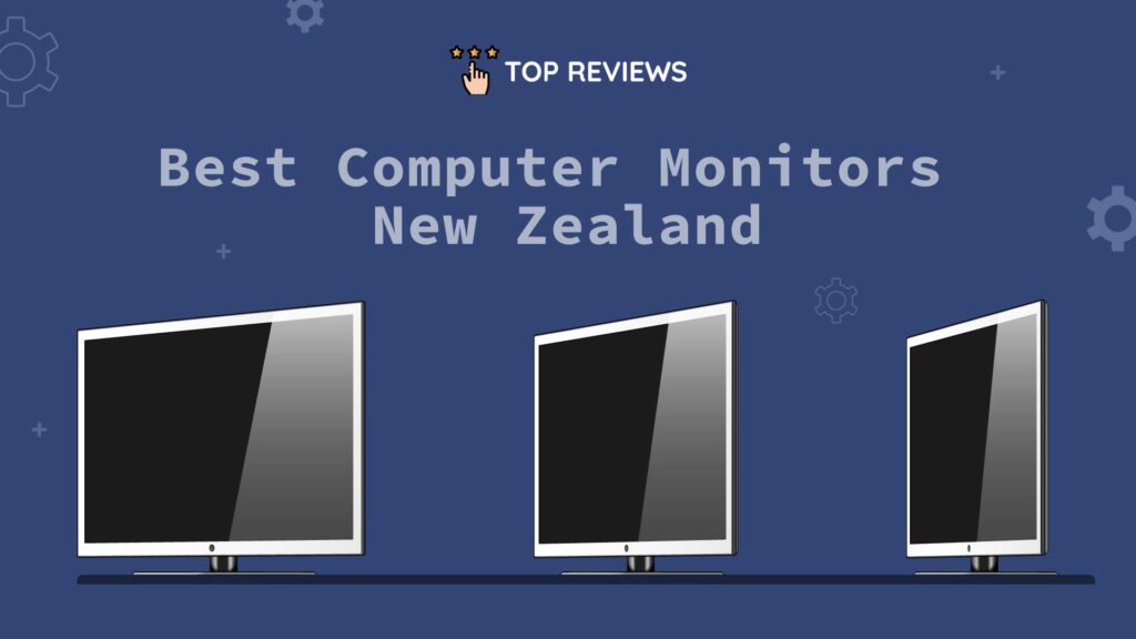 Best Computer Monitors in New Zealand