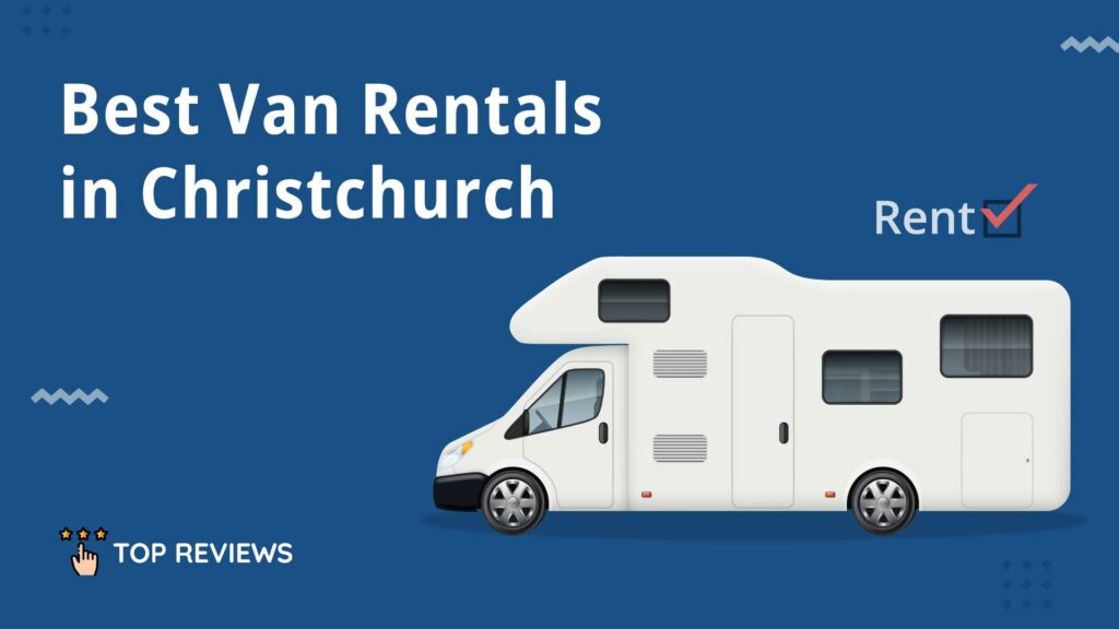 Best Van Rentals in Christchurch