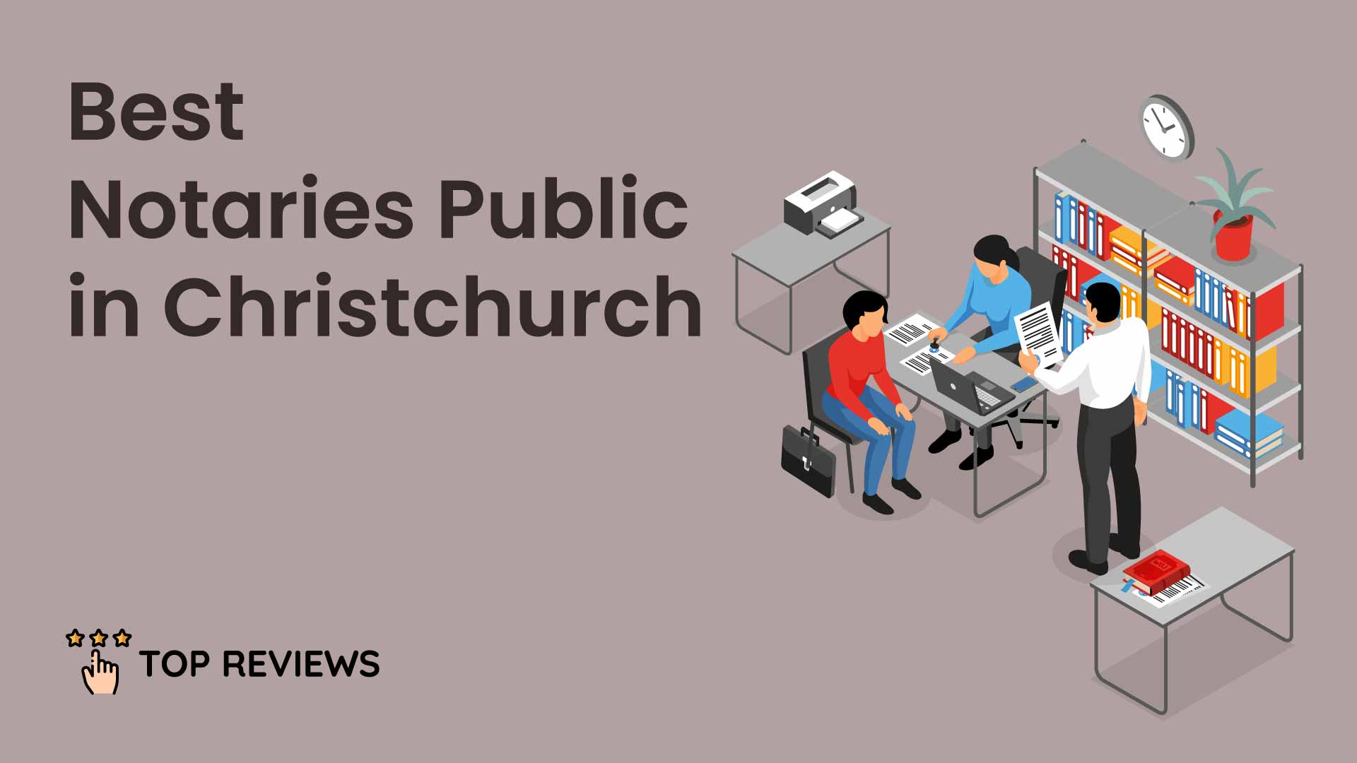 Best Notaries Public in Christchurch