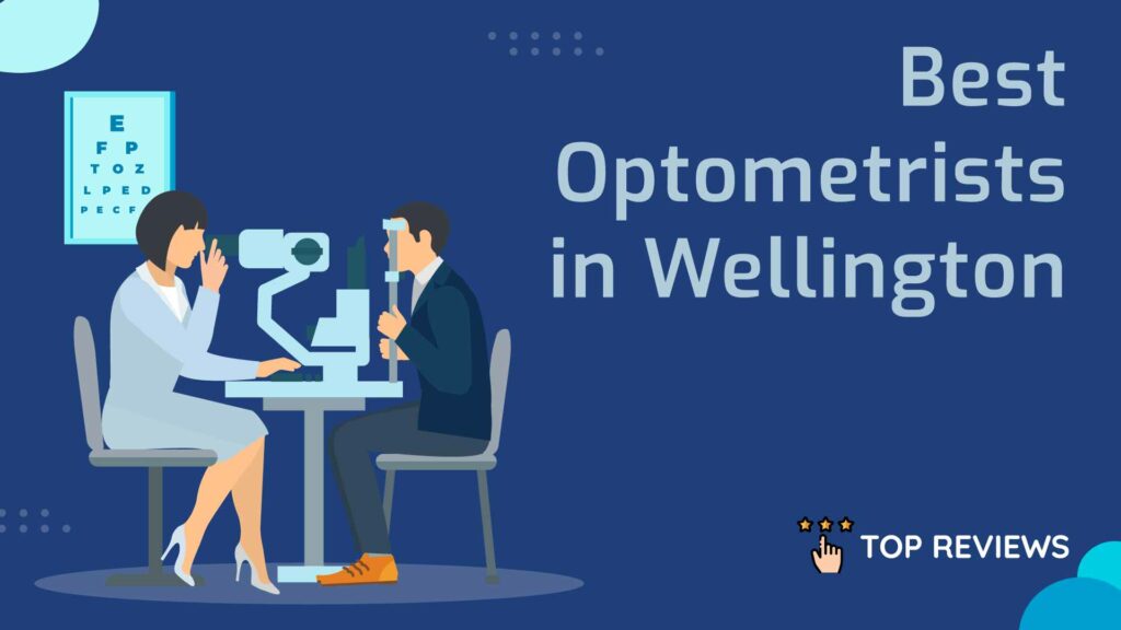 Best Optometrists in Wellington