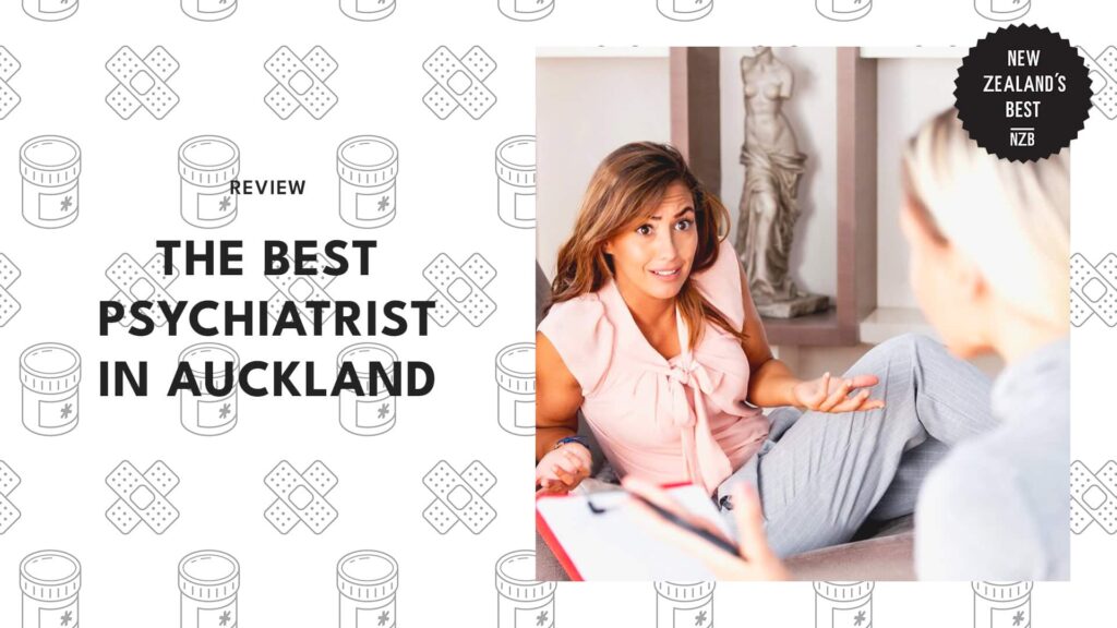 Best Psychiatrist Auckland