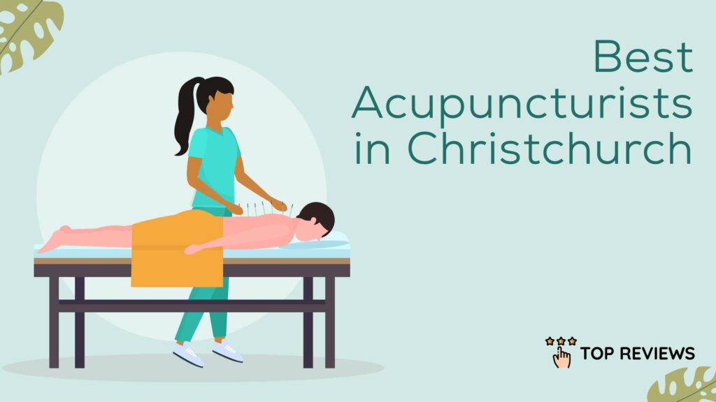 Best Acupuncturists in Christchurch