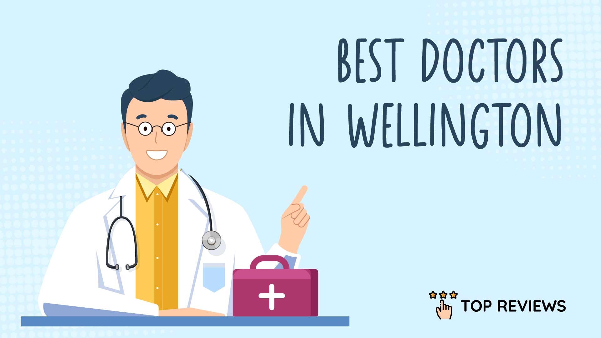 Best Doctors in Wellington