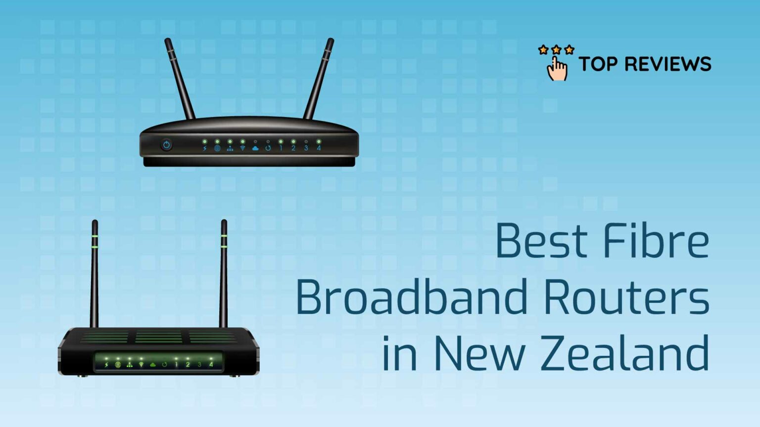 The 5 Best Fibre Broadband Routers in New Zealand [2026]