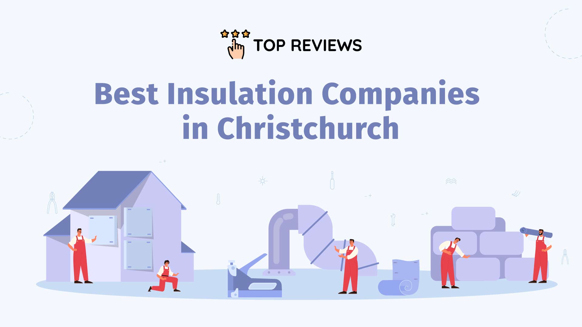 Best Insulation Companies in Christchurch