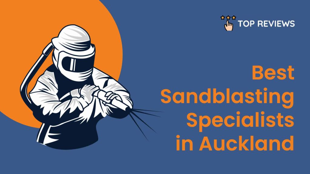 Best Sandblasting Specialists in Auckland