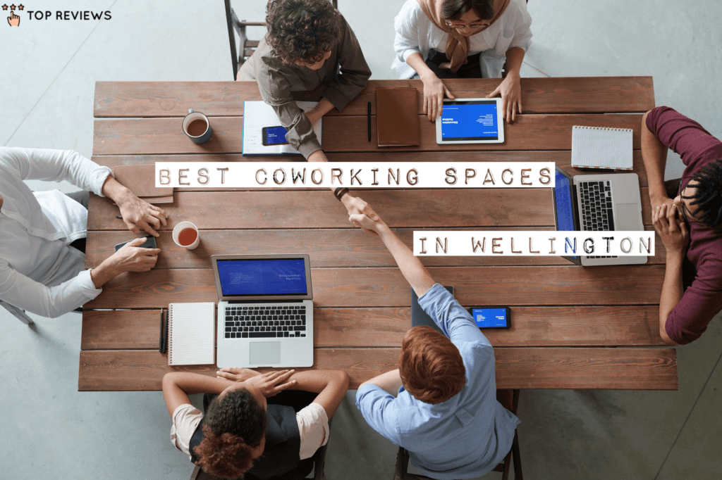 Best Coworking Spaces in Wellington