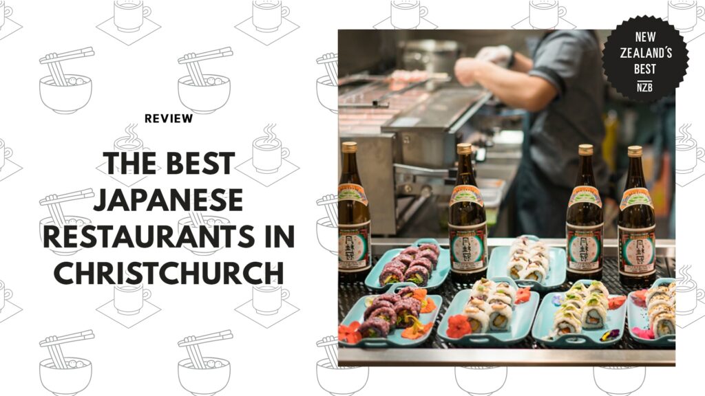 The Best Japanese Restaurants in Christchurch