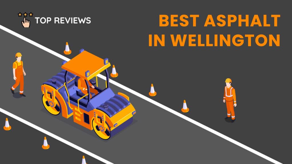 Best Asphalt in Wellington