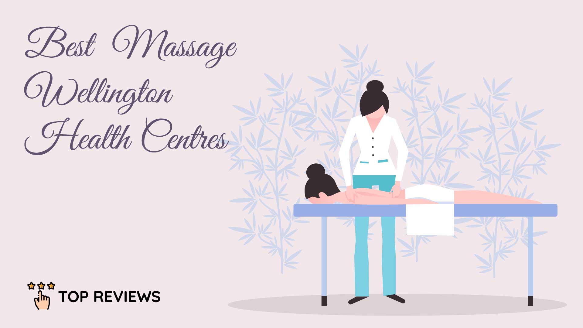 Best Massage Wellington Health Centres