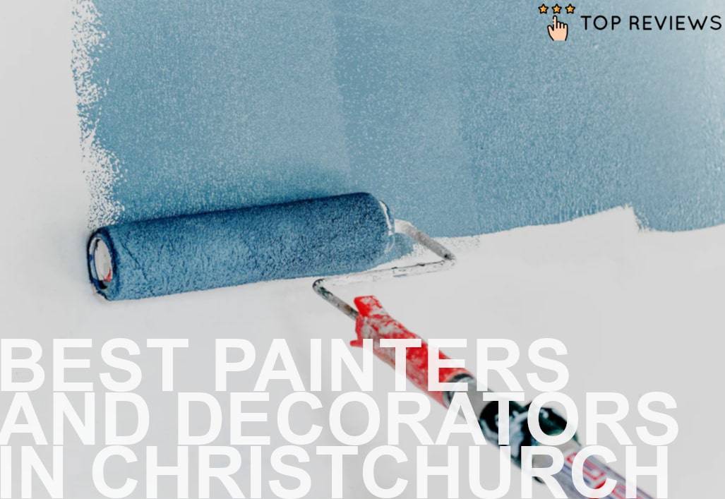 Best Painters in Christchurch