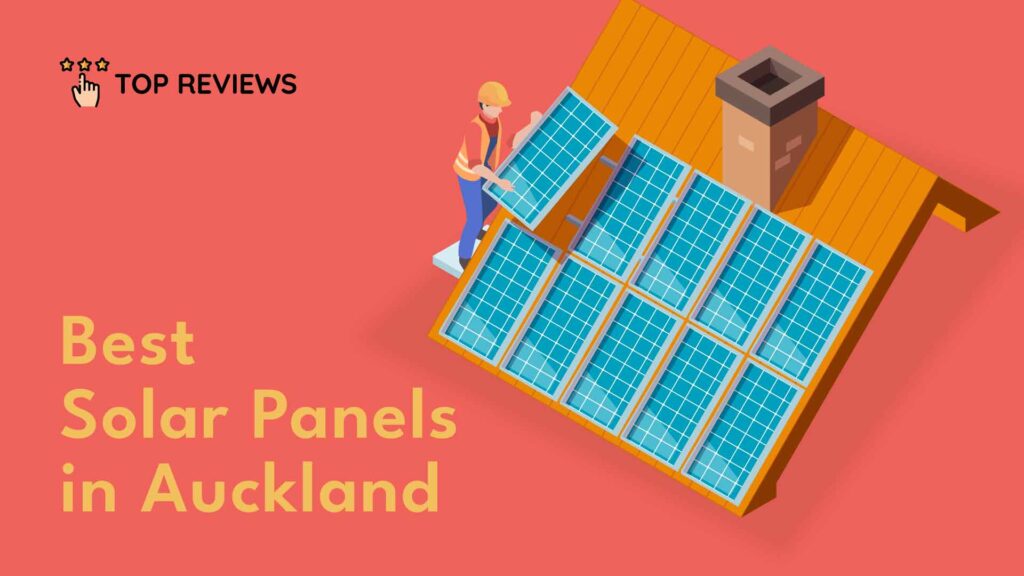 Best Solar Panels in Auckland