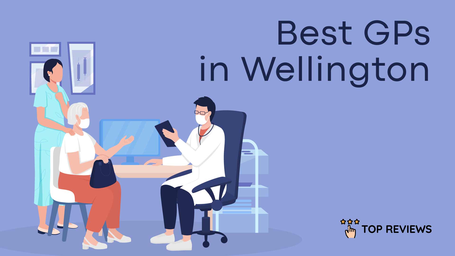 Best GPs in Wellington