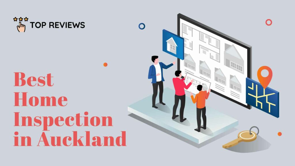 Best Home Inspection in Auckland