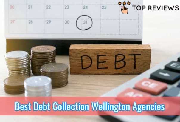 Best Debt Collection Wellington Agencies
