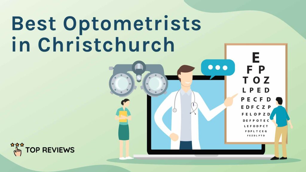Best Optometrists in Christchurch
