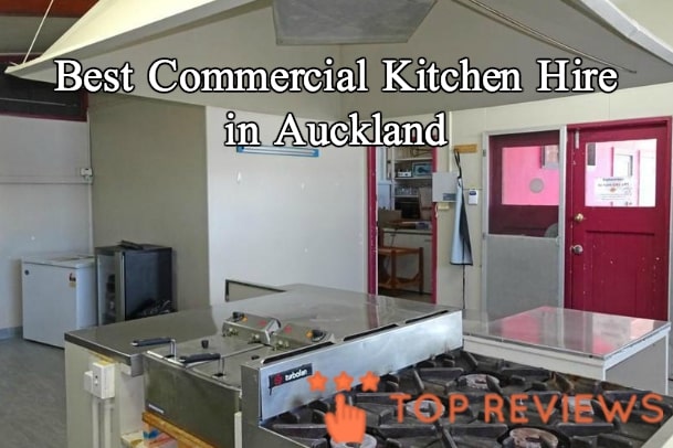 Best Commercial Kitchen Hire in Auckland