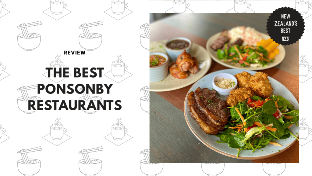 The 13 Best Ponsonby Restaurants