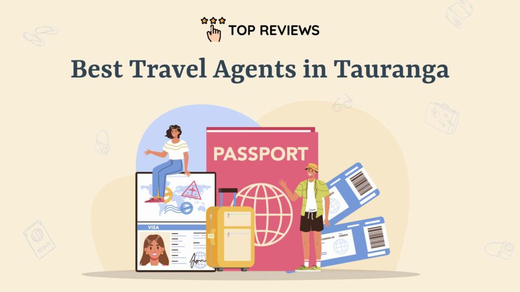 Best Travel Agents in Tauranga