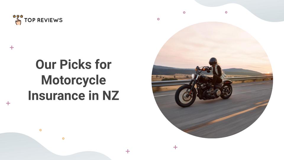 Our Picks for Motorcycle Insurance in NZ