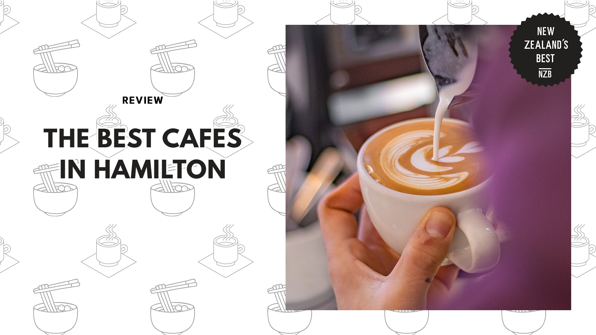 The 11 Best Cafes in Hamilton