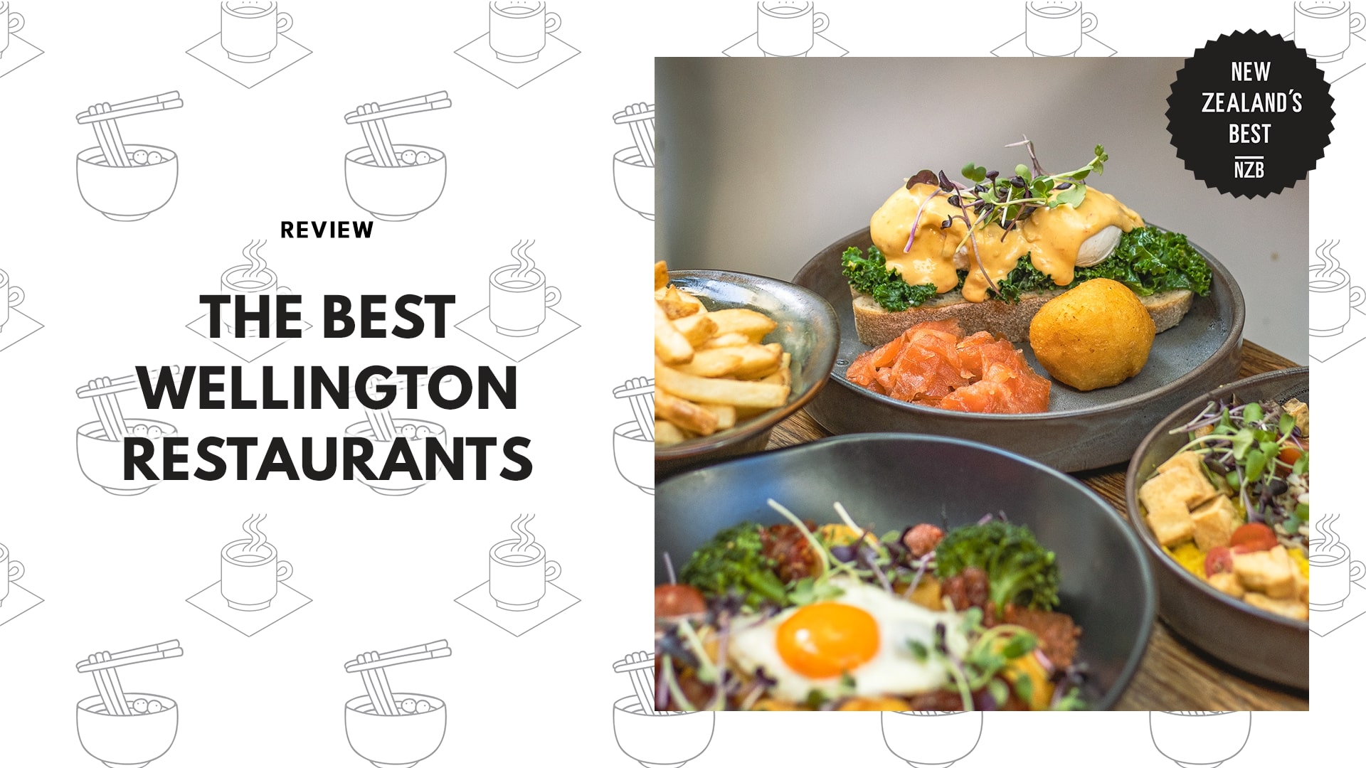 The Best Wellington Restaurants