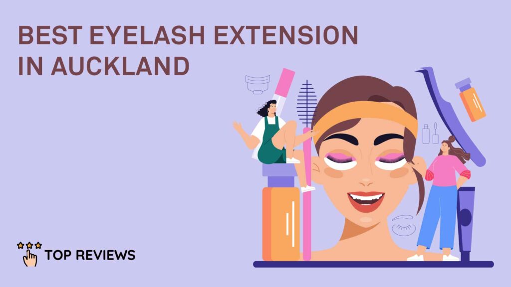 Best Eyelash Extension in Auckland