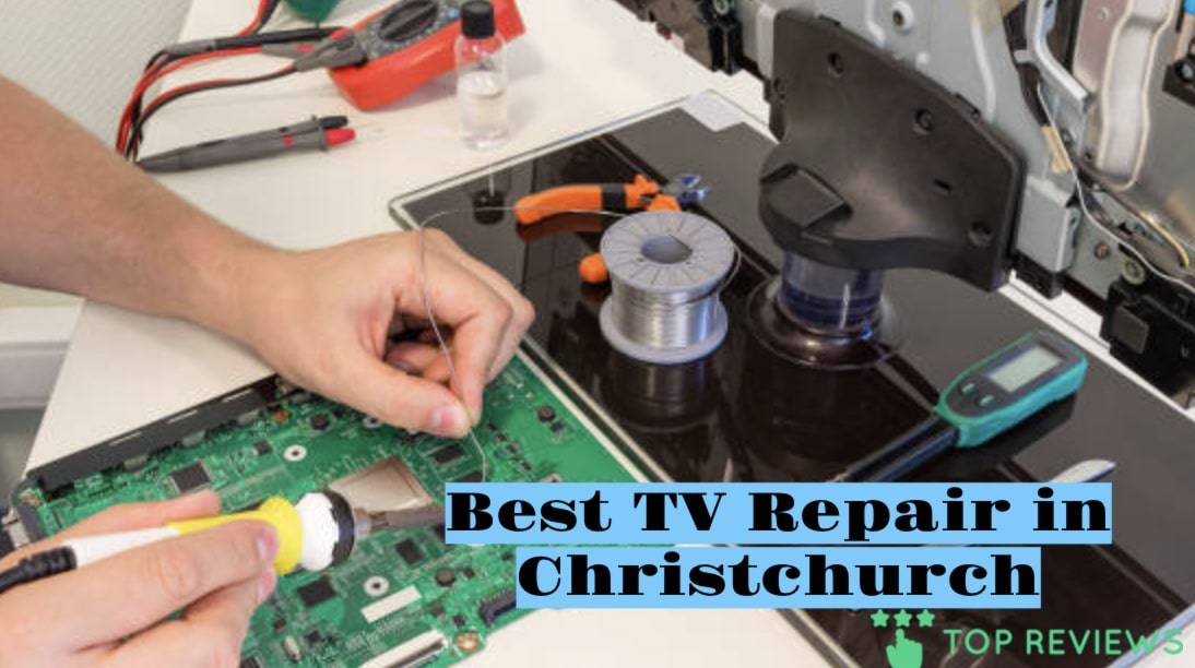 Best TV Repair in Christchurch