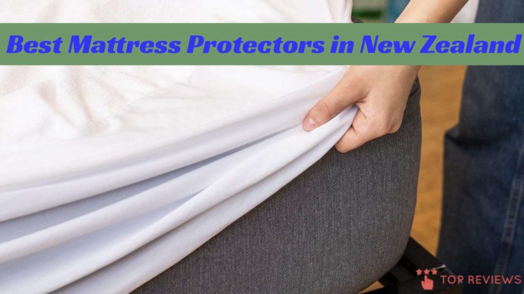 Best Mattress Protectors in New Zealand