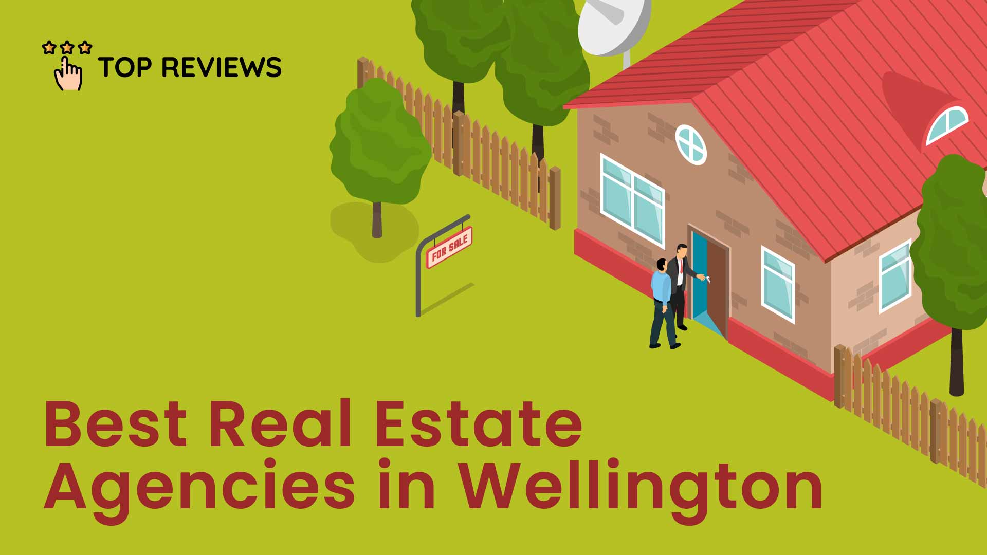 Best Real Estate Agencies in Wellington