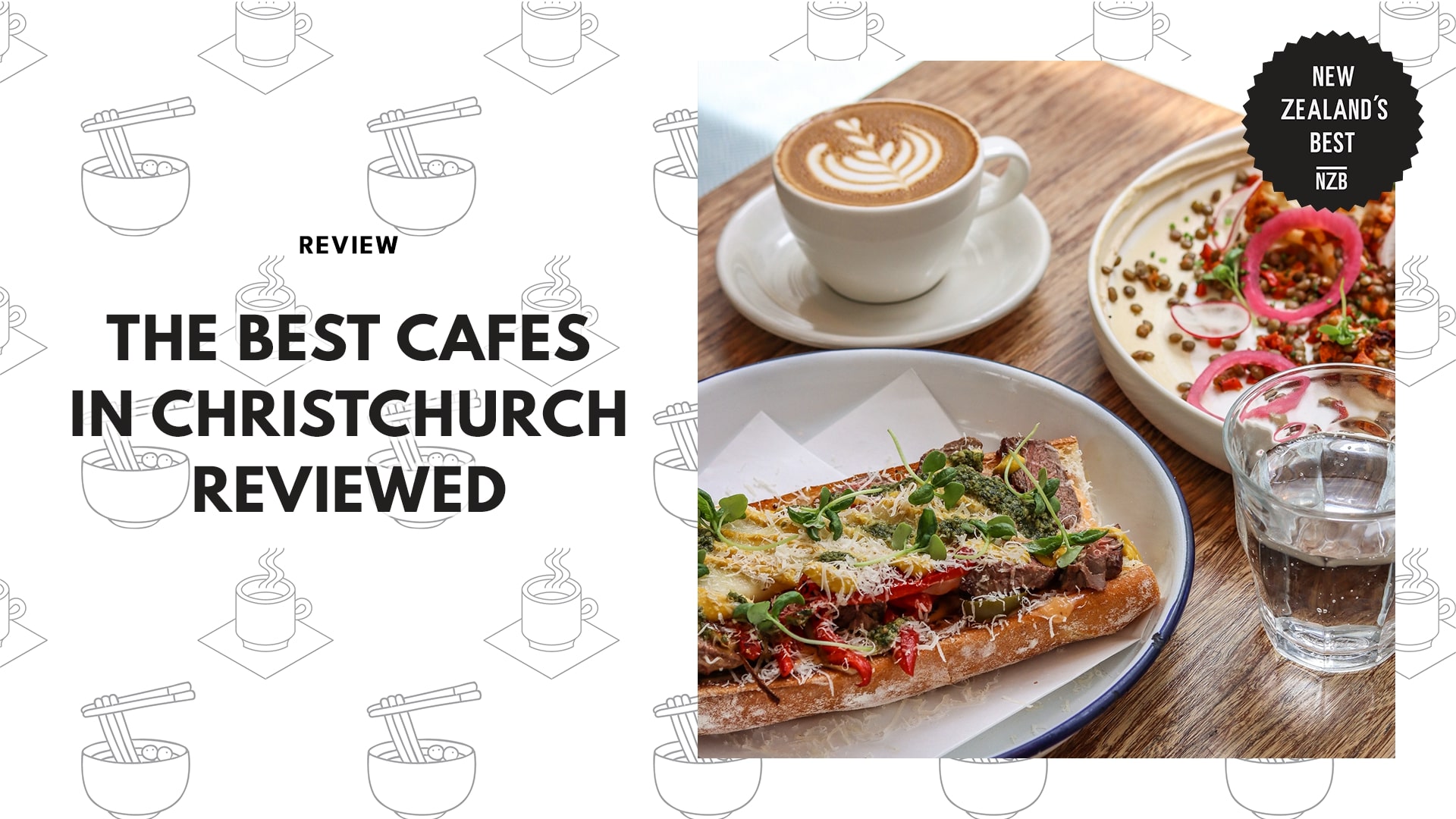 Best Cafes in Christchurch Reviewed