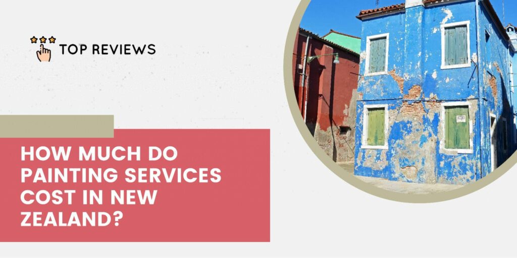 How much do painting services cost in New Zealand