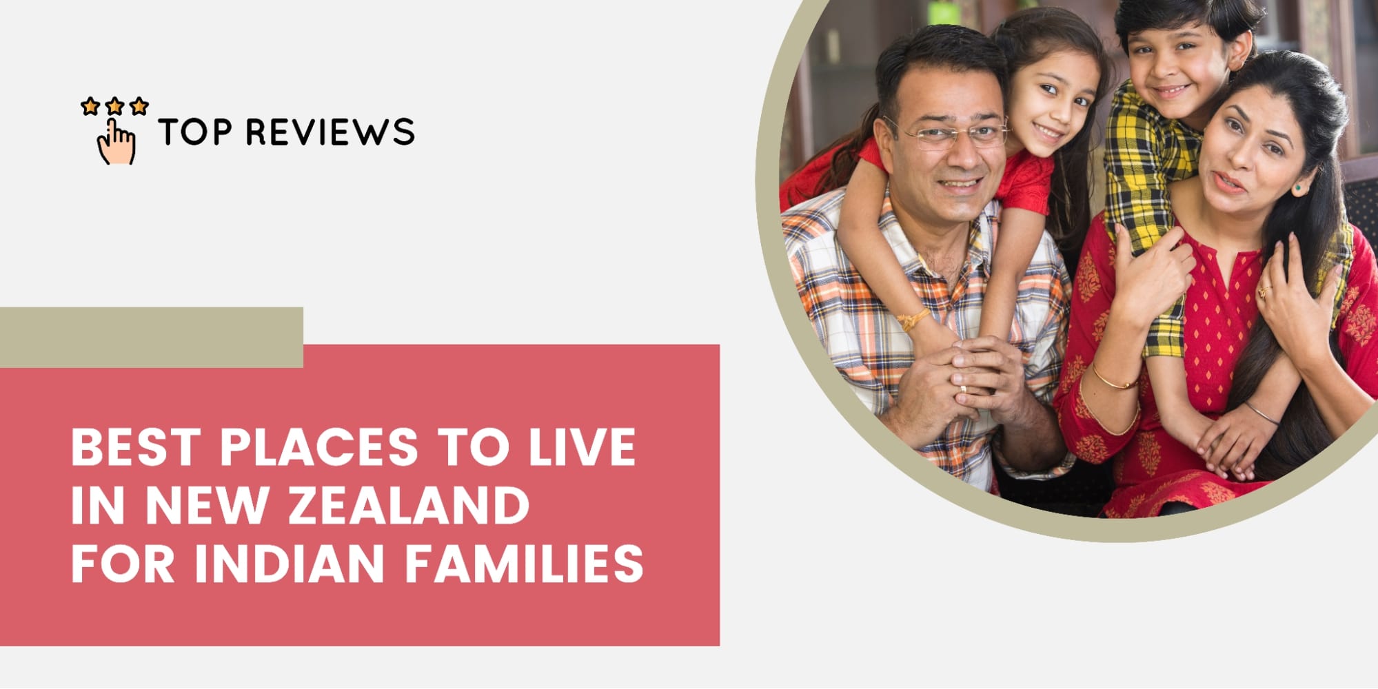 The Best Places to Live in NZ A Guide for Indian Families