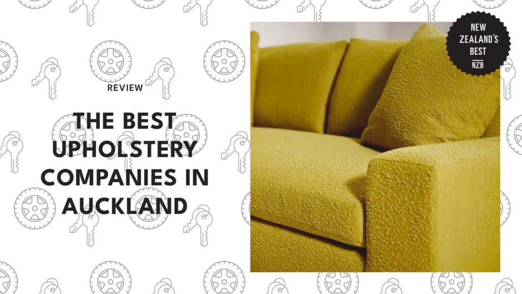 Best Upholstery Companies Auckland