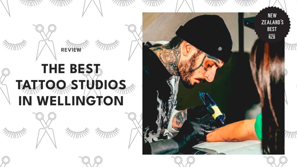 Best Tattoo Studios Wellington