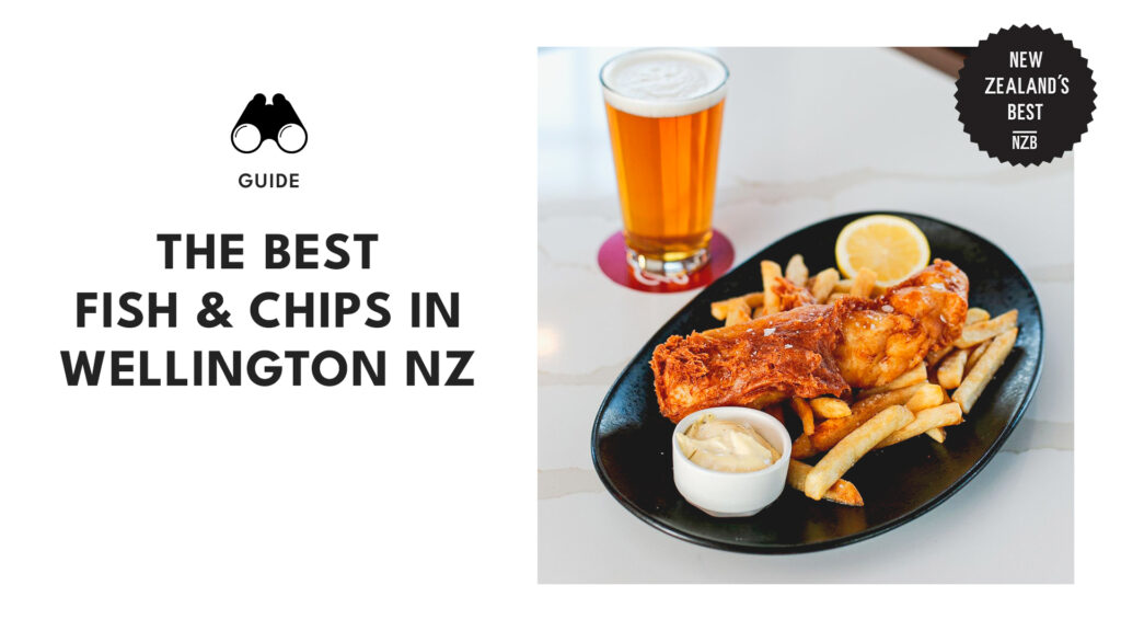 Best Fish & Chips in Wellington NZ