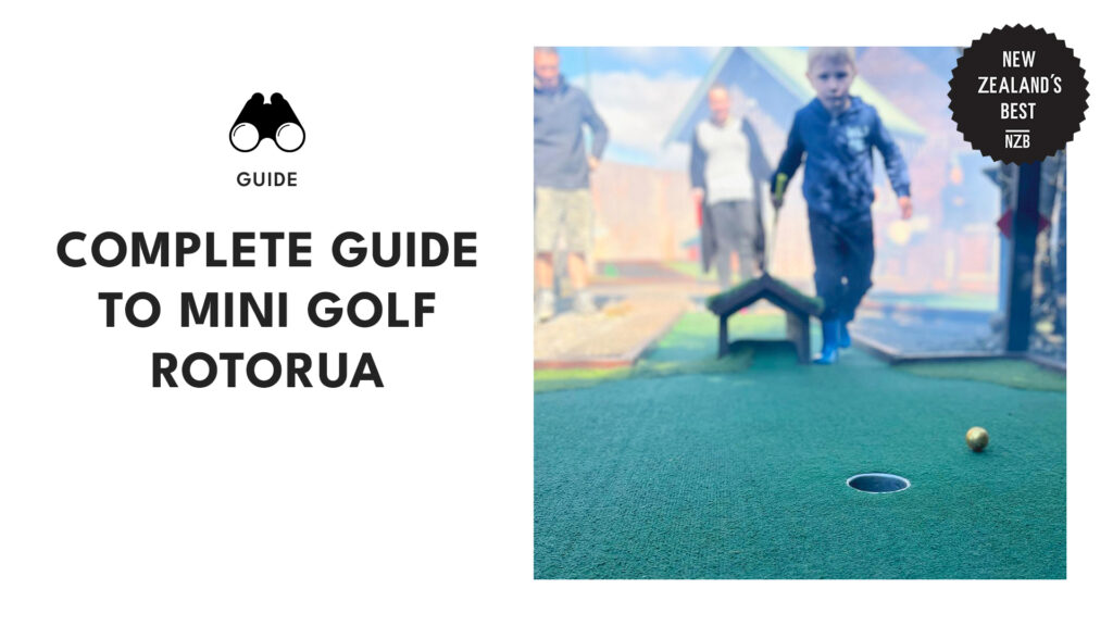 Guide to Mini Golf Rotorua