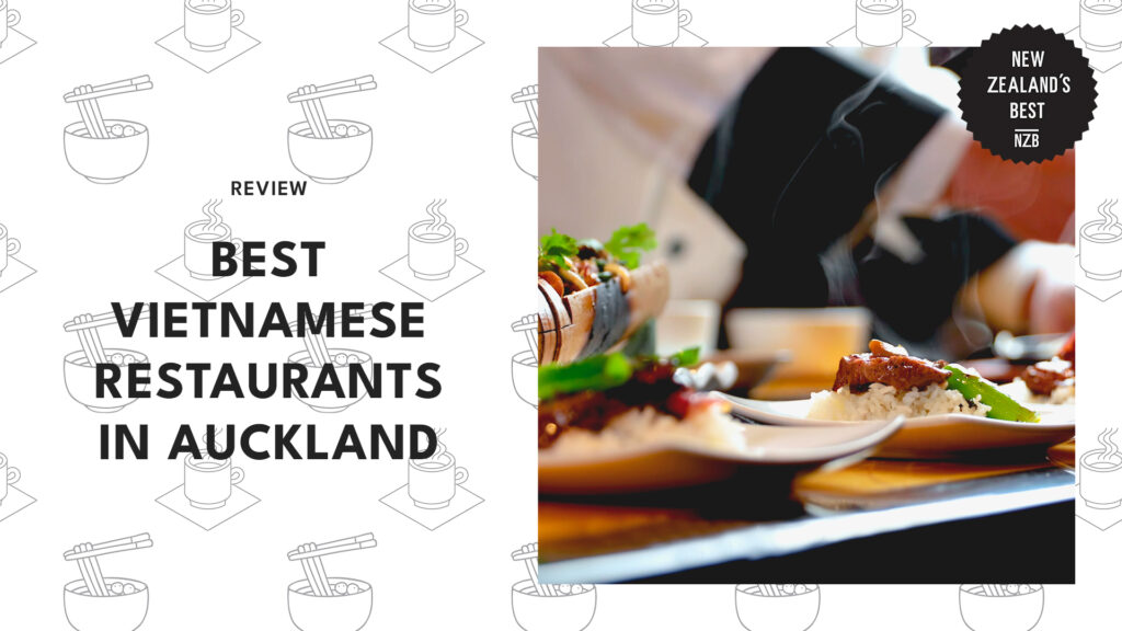 best-vietnamese-restaurants-auckland