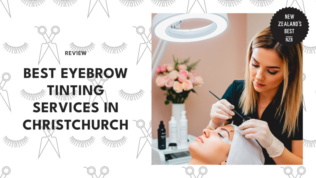 best-eyebrow-tinting-christchurch