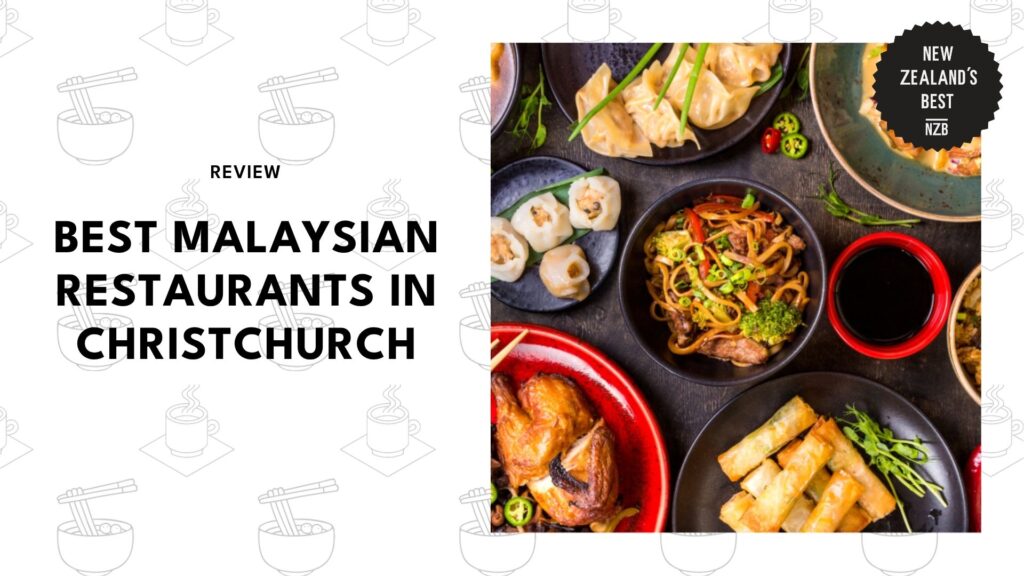 best-malaysian-restaurants-christchurch