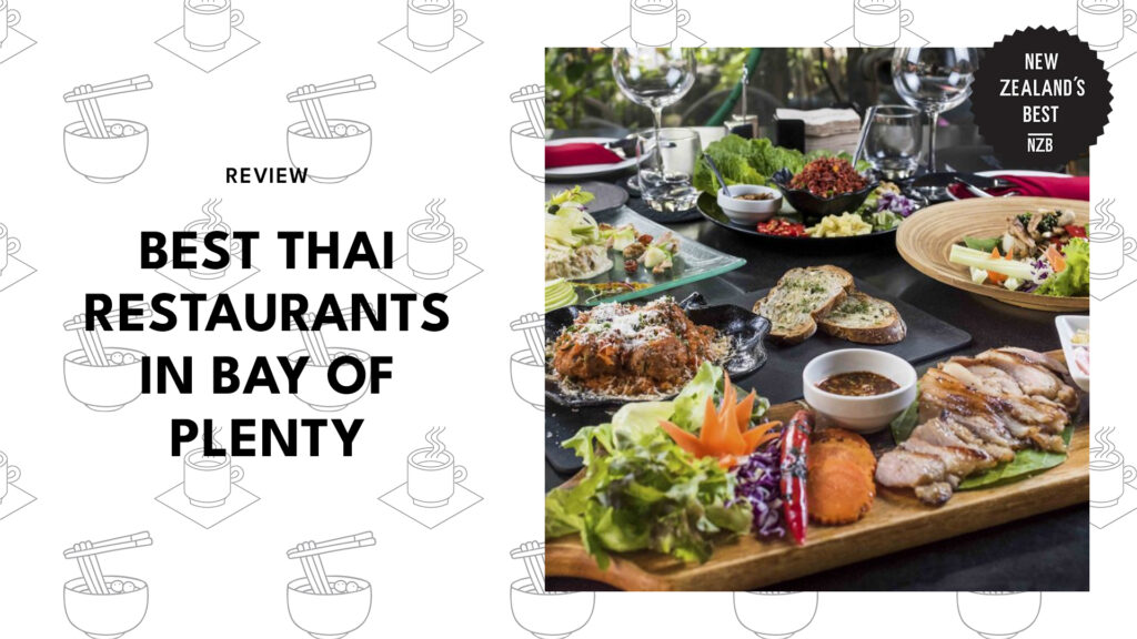 best-thai-restaurants-in-bay-of-plenty