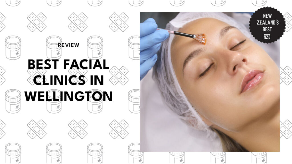best-facial-clinics-wellington