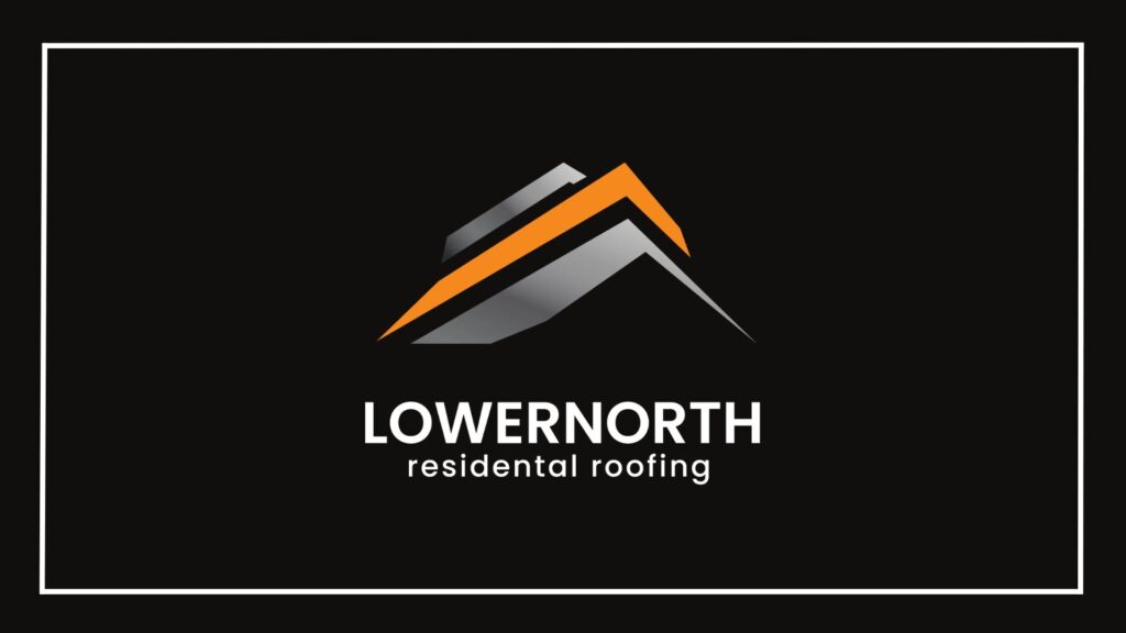 Lowernorth Residential Roofing